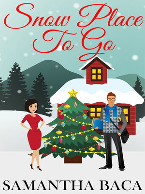 cover image of Snow Place to Go